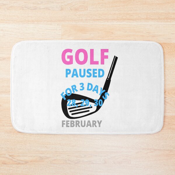 Item preview, Golf paused for three days designed and sold by Hammy97.