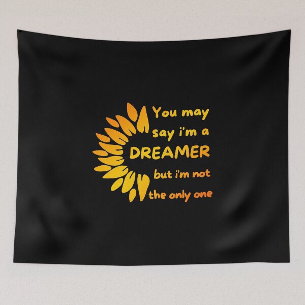 Item preview, You may say Im a dreamer but im not the only one designed and sold by StoneGAS.