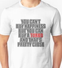Happiness is Turbo Unisex T-Shirt