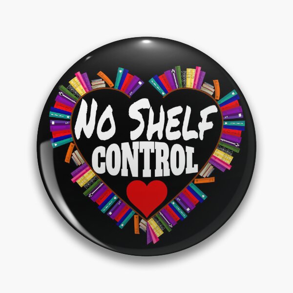 Item preview, No Shelf Control designed and sold by Recoshet.