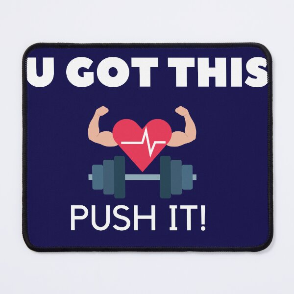 Item preview, U Got This - Push It! Design - funny designed and sold by SBWorld.