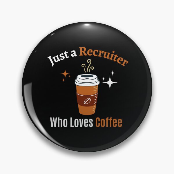 Item preview, Recruiter Just Loves Coffee Quote Design Espresso designed and sold by Africrafts.