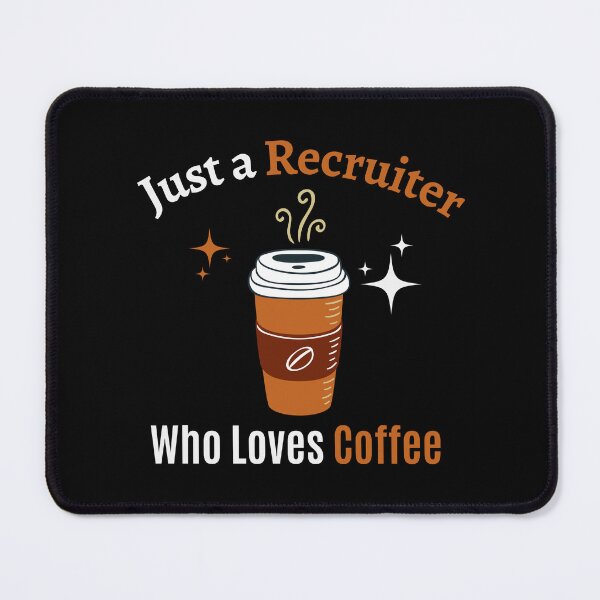 Item preview, Recruiter Just Loves Coffee Quote Design Espresso designed and sold by Africrafts.