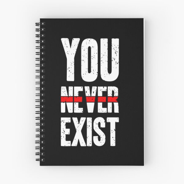 Item preview, You never exist designed and sold by MixShop10.