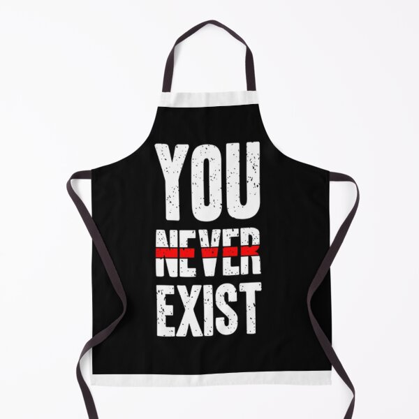 Item preview, You never exist designed and sold by MixShop10.