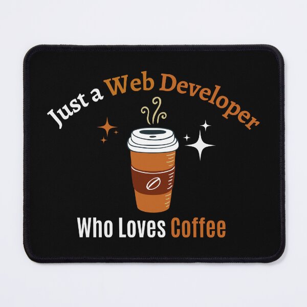 Item preview, Web Developer Just Loves Coffee Quote Design Espresso designed and sold by Africrafts.