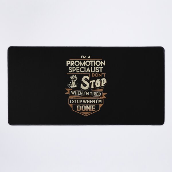 Item preview, Promotion Specialist T Shirt - I Stop When Done Job Gift Item Tee designed and sold by natalinedk.