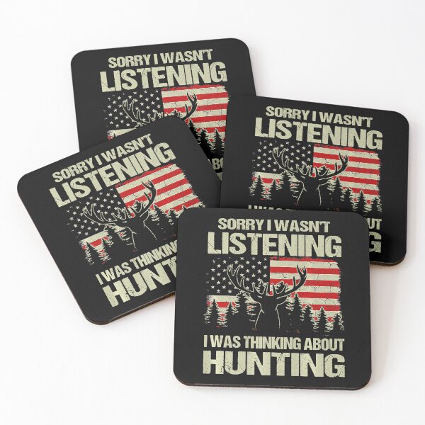 Item preview, Sorry I Wasnt Listening I Was Thinking About Hunting designed and sold by RachaelEliezer.
