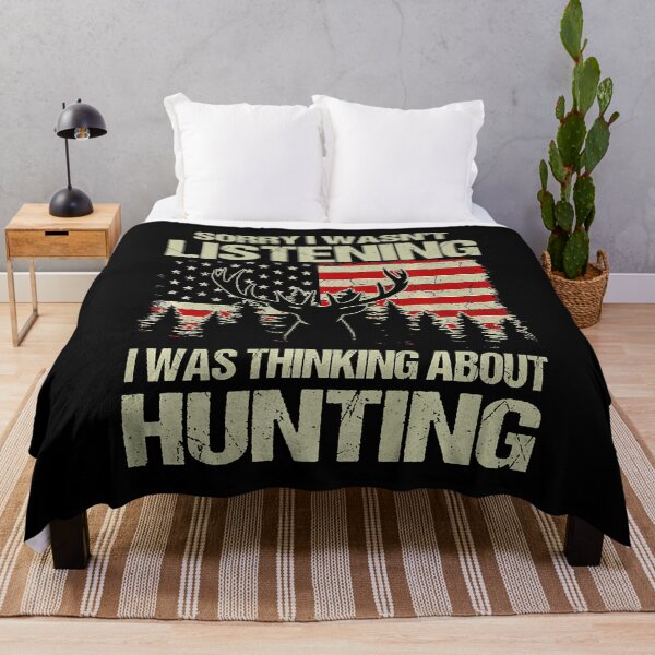 Item preview, Sorry I Wasnt Listening I Was Thinking About Hunting designed and sold by RachaelEliezer.