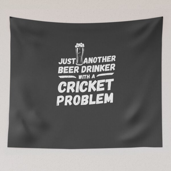 Item preview, Just another beer drinker with a cricket problem, beer drinker, cricket designed and sold by rattob.
