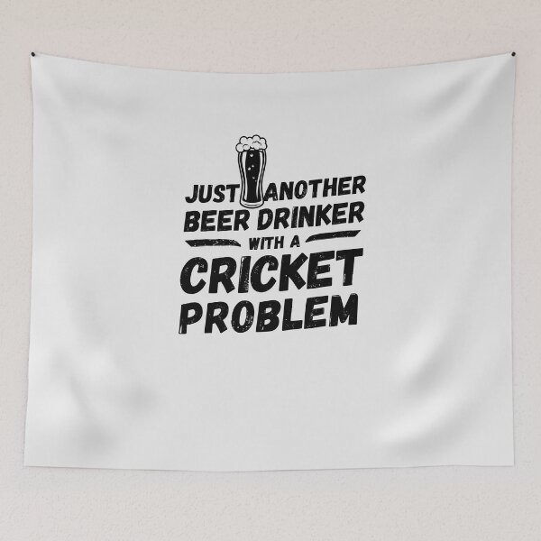 Item preview, Just another beer drinker with a cricket problem, beer drinker, cricket designed and sold by rattob.
