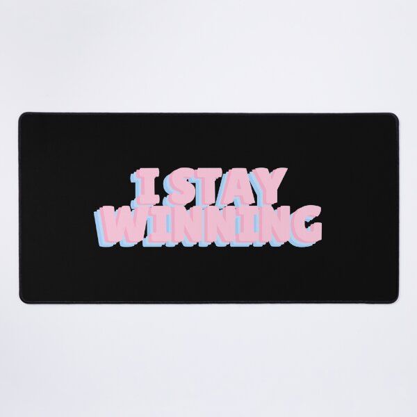 Item preview, I stay winning designed and sold by puki-ycdi.