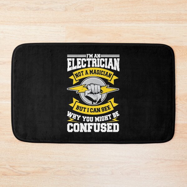 Item preview, Im An Electrician Not A Magician But I Can See Why You Might Be Confused Electrical Repairman Electronics Tech designed and sold by SageTobias.