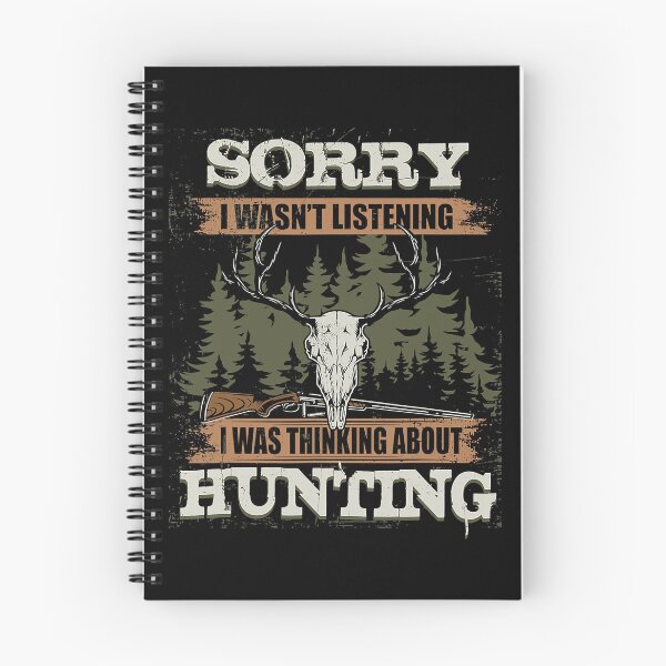 Item preview, Sorry I Wasnt Listening I Was Thinking About Hunting designed and sold by RachaelEliezer.