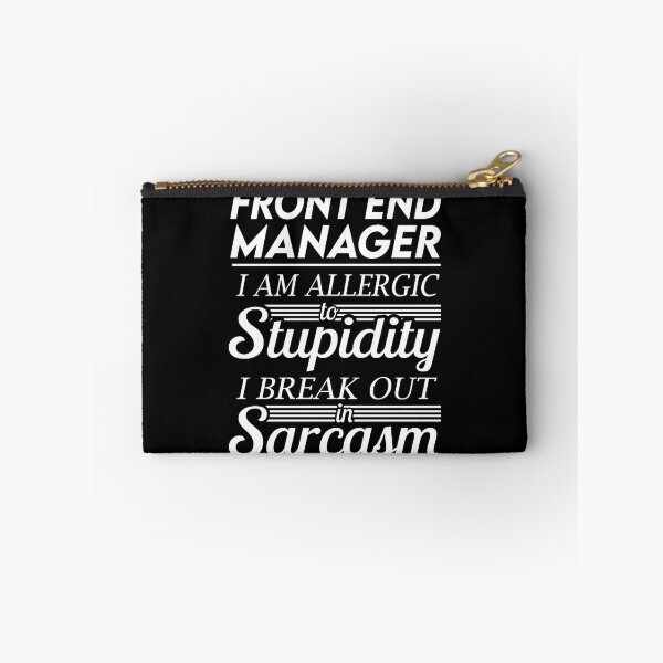 Item preview, Front End Manager T Shirt - Sarcasm Job Gift Item Tee designed and sold by alexandraf49.