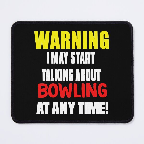 Item preview, Waring I May Start Talking About Bowling At Any Time Bowling Tee Novelty designed and sold by Rebecca-Cruz.