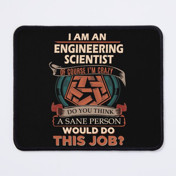 Item preview, Engineering Scientist T Shirt - Sane Person Job Gift Item Tee designed and sold by stacyarmst.