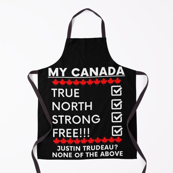 Artikelvorschau, Mein Kanada True North Strong Kostenlos Justin Trudeau Keiner der oben genannten weißen Texte entworfen und verkauft von TWMBDesigns.