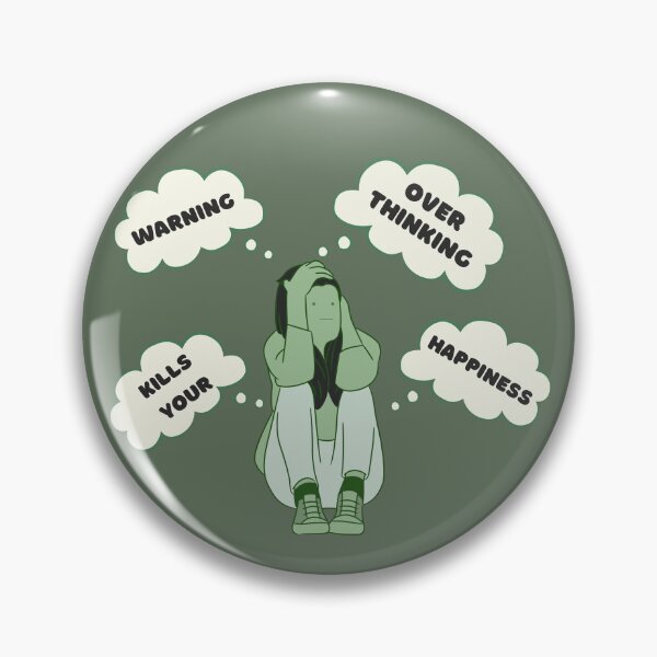 Item preview, Warning Overthinking Kills Your Happiness - Funny - Overthinking Kills Happiness - Overthinker  designed and sold by designerpriti.