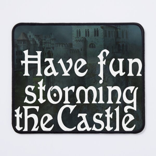 Item preview, Have fun storming the castle  designed and sold by Edpod.