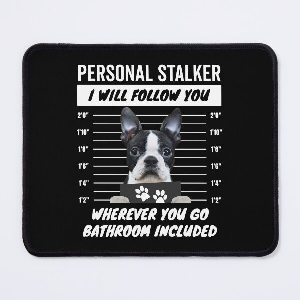 Item preview, Personal Stalker Dog – White Black Boston Terrier designed and sold by More Cute Dogs.