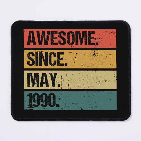 Item preview, 32th Birthday Gift: Awesome Since May 1990, Retro 1990 May Birthday designed and sold by AMINE ★★★★★.