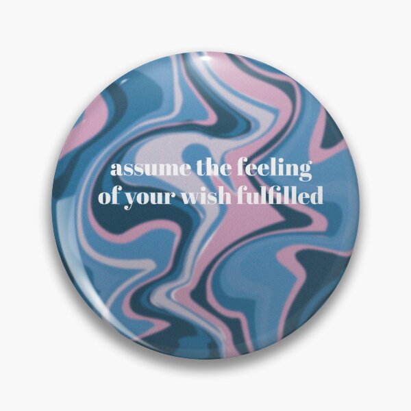 Item preview, Assume the feeling of your wish fulfilled Neville Goddard law of assumption manifestation quote designed and sold by Star Dew.