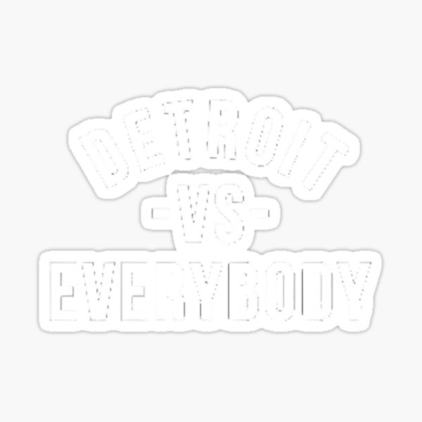 Vintage retro Detroit vs Everybody  Sticker for Sale by 187designz