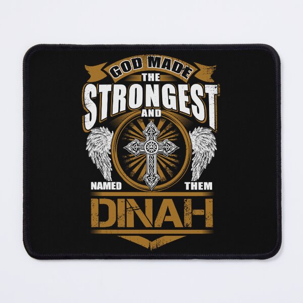Item preview, Dinah Name T Shirt - God Found Strongest And Named Them Dinah Gift Item Tee designed and sold by pourvasecandi.
