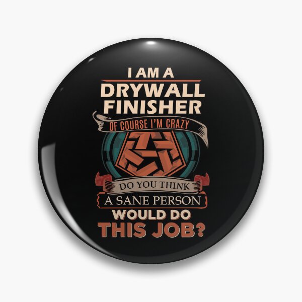 Item preview, Drywall Finisher T Shirt - Sane Person Job Gift Item Tee designed and sold by ximenalivi.