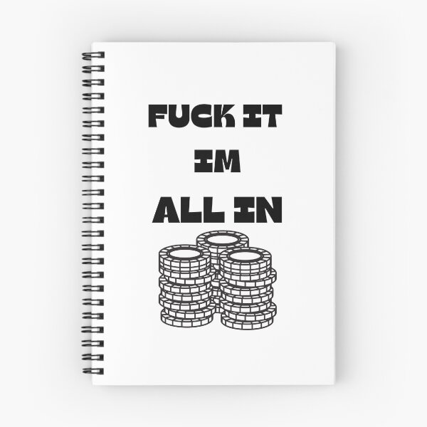 Item preview, Poker FUCK IT IM ALL IN designed and sold by ChessPoker.