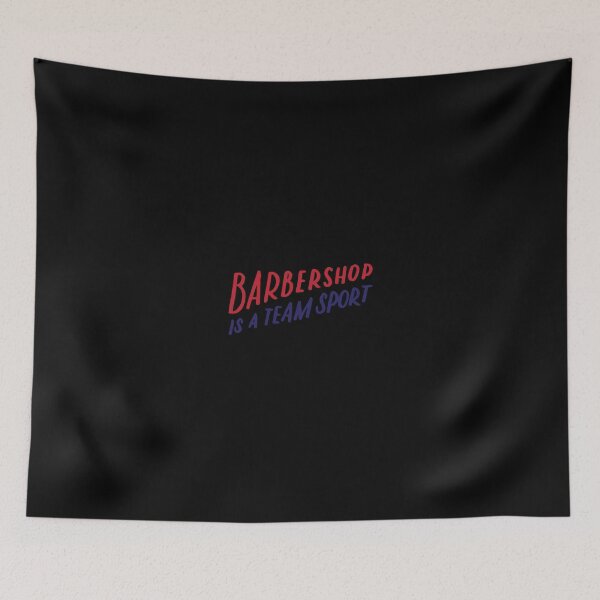 Item preview, Barbershop Is A Team Sport Barbershop Singing Quartet Gifts designed and sold by madisonbau.