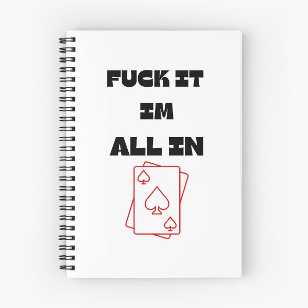 Item preview, Poker Texas holdem - FUCK IT IM ALL IN designed and sold by ChessPoker.