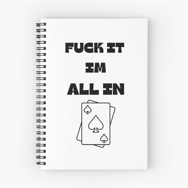 Item preview, Poker Texas - FUCK IT IM ALL IN designed and sold by ChessPoker.
