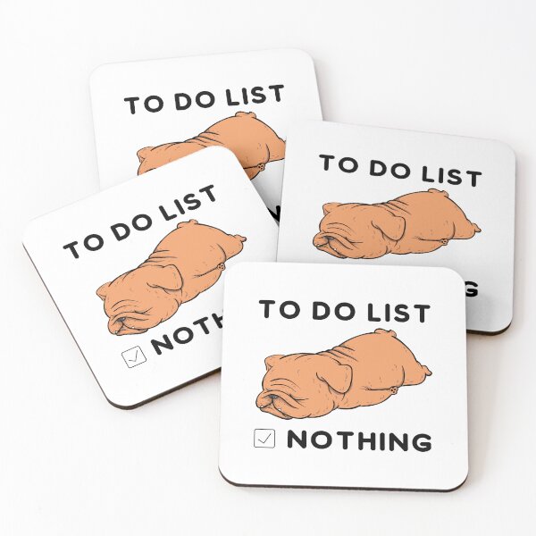 Item preview, To Do List: Nothing | DOG designed and sold by aRTppareal.