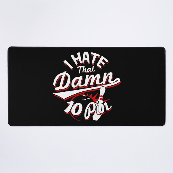 Item preview, I Hate That Damn Ten Pin 10 Pin Bowling designed and sold by Rebecca-Cruz.