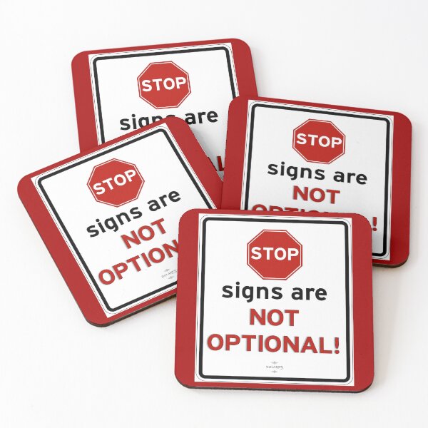 Item preview, Stop Signs Are Not Optional designed and sold by Dorothy Ogda Laxton.