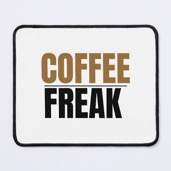Item preview, Coffee freak!! designed and sold by mksjr.