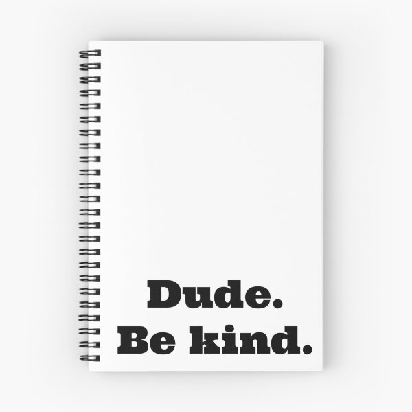 Item preview, Dude.  Be kind. designed and sold by hardscuffle.