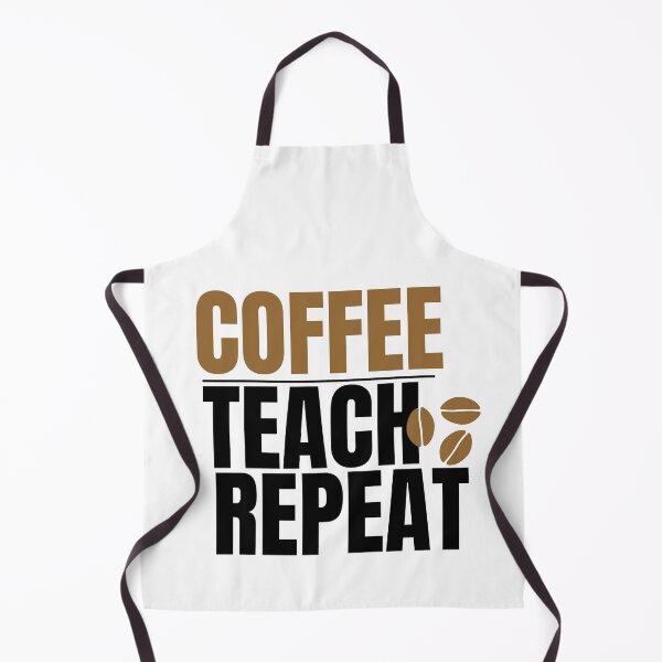 Item preview, Coffee teach repeat!! designed and sold by mksjr.