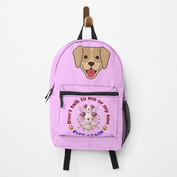 Item preview, Don't talk to me or my son ever again - Funny Dog Meme | Funny Dog Quotes designed and sold by Delandor.