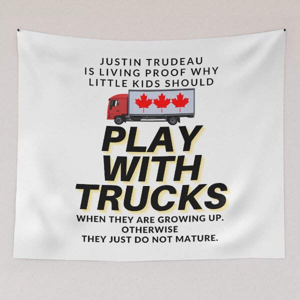 Item preview, Justin Trudeau Is Living Proof Why Little Kids Should Play With Trucks Black Text designed and sold by TWMBDesigns.