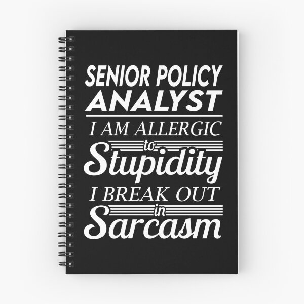 Item preview, Senior Policy Analyst T Shirt - Sarcasm Job Gift Item Tee designed and sold by alexandraf49.