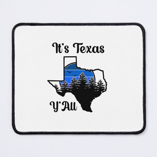 Item preview, Its Texas Yall, Small Town Texas designed and sold by SportyDogShop.