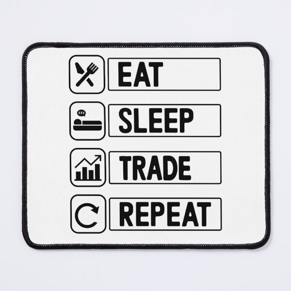 Item preview, Eat Sleep Trade Repeat Stock Market Trading Currency Trader designed and sold by Nepaz-Designs.