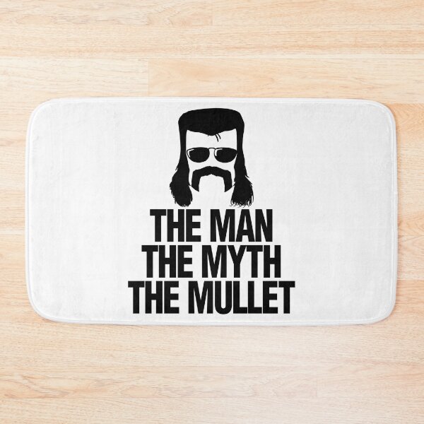 Item preview, The Man The Myth The Mullet designed and sold by Bendthetrend.
