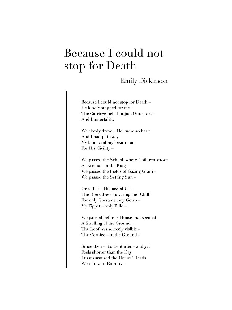 Emily Dickinson Because I Could Not Stop For Death Poem Quote