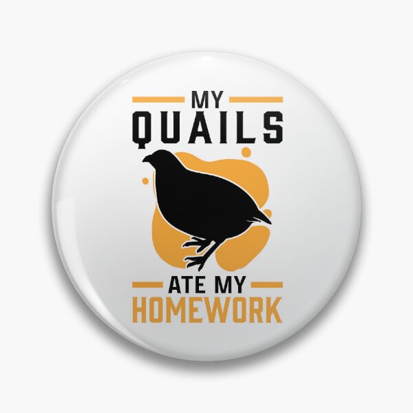 Item preview, Quail homework eaten quail breeders designed and sold by madgrfx.