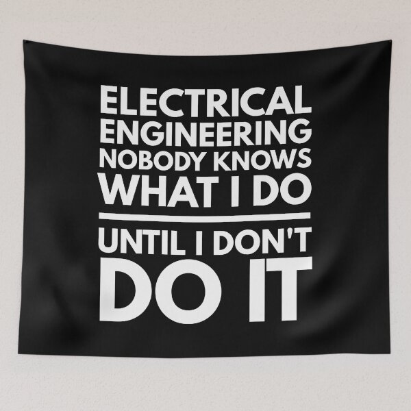 Item preview, Electrical Engineering Nobody Knows What I Do Until I Don't Do It - Engineer designed and sold by texteestore.