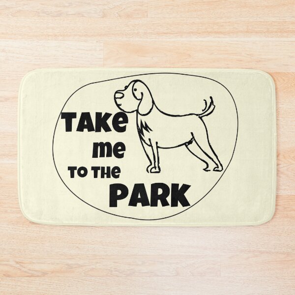 Item preview, Take Me To The Dog Park- Dog Lover designed and sold by BronikowskiART.